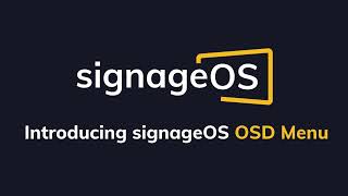 signageOS OSD MENU