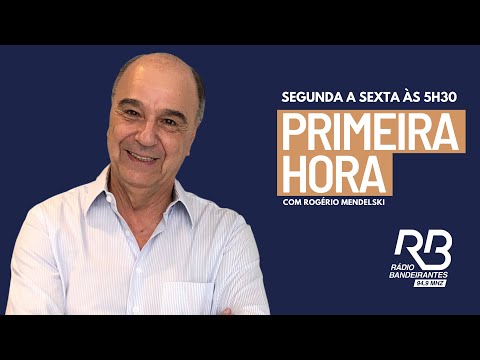 Primeira Hora com Rogério Mendelski (20/04/2022)