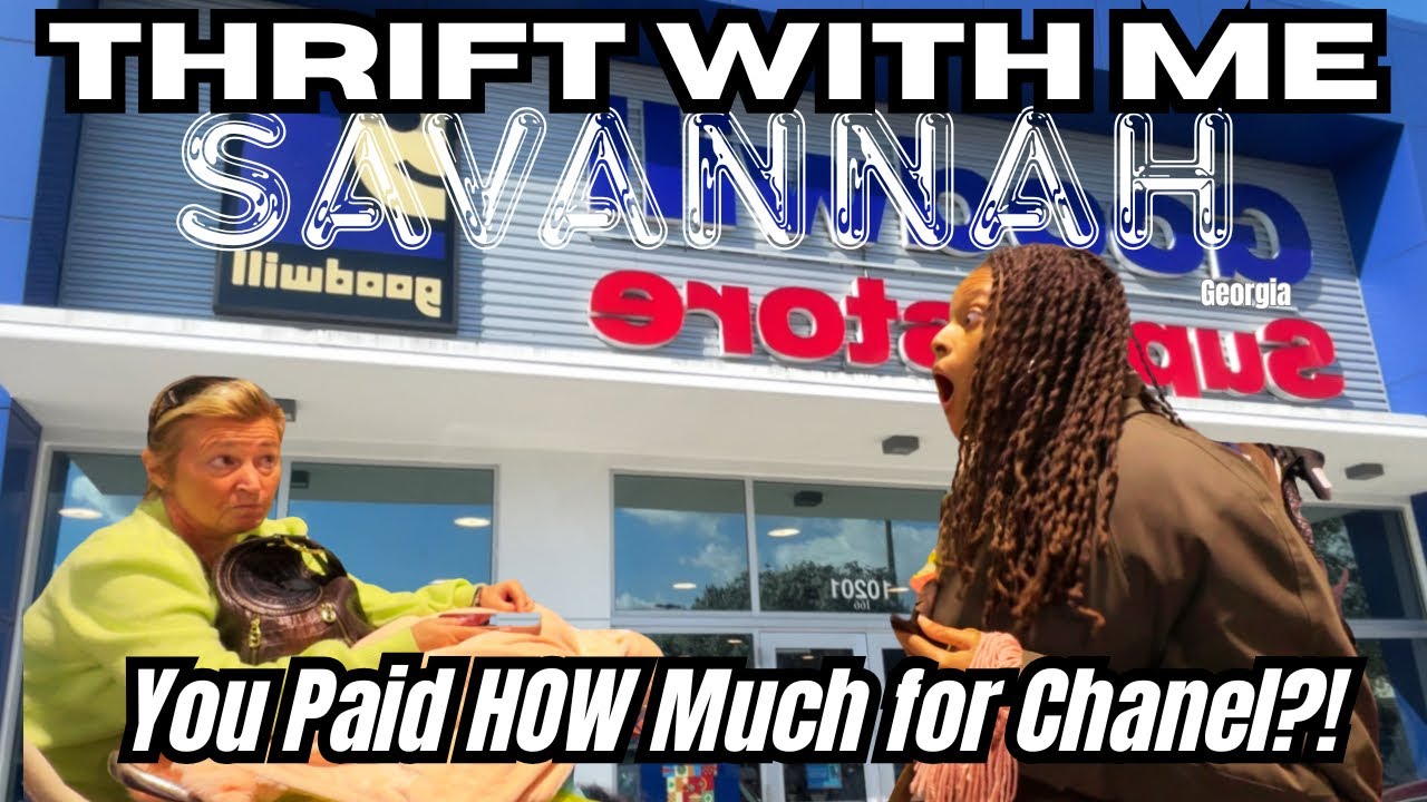 Поход по секонд-хенду в Саванне | Вы не поверите, какую цену она заплатила за Chanel