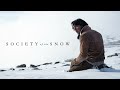 Society Of The Snow Main Theme Michael Giacchino Society Of The Snow Main Theme Michael Giacchino