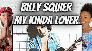 Always rockin!| FIRST TIME HEARING Billy Squier - My Kinda Lover REACTION