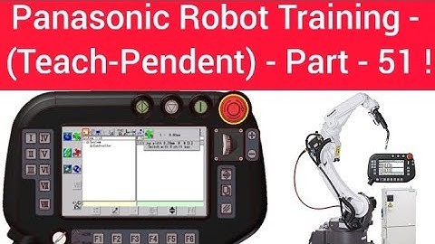 Panasonic Robot Training (Teach-Pendent) - Part - 51 !