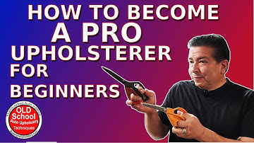 How to Become a PRO Upholsterer Without Going to School