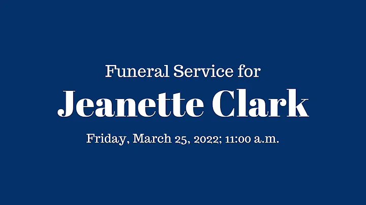 Funeral Service for Jeanette Clark
