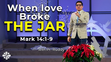"WHEN LOVE BROKE THE JAR" - Pr. Ruddy Vivanco