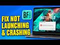 How To Fix Battlefield 2042 Not Launching And Crashing