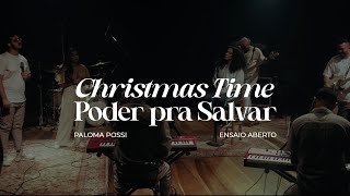 Video thumbnail of "Paloma Possi - Christmas Time + Poder pra Salvar - Ensaio Aberto"