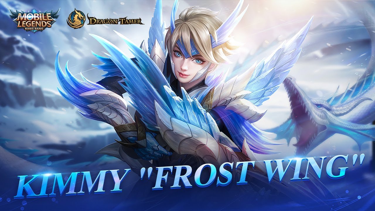 Kimmy New Skin Frost Wing Trailer Dragon Tamer Mobile Legends Bang Bang YouTube