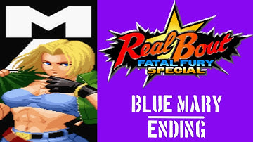 Real Bout Fatal Fury Special - Ending - Blue Mary