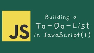 JavaScript 13 -- Let's create a JavaScript To-Do-List app (Part - 1) Profile