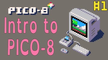 PICO-8 Part 1 : Intro to PICO-8 & This Series