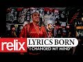 "I Changed My Mind" - Lyrics Born | The Relix Session