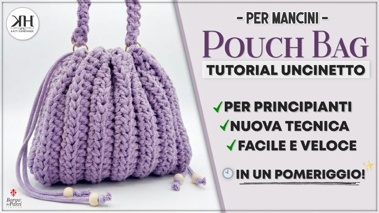 Pouch Bag all'uncinetto: la versione super facile (e senza fondo!) per principianti