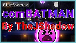 comBATMAN (By TheJShadow) | Geometry Dash screenshot 5