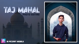 Taj Mahal Epic Portrait Photo Editing in PicsArt Mobile screenshot 4