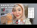 BELAJAR BLUSH ON UNTUK PEMULA + REKOMENDASI PRODUK BLUSH MURAH & BAGUS !!