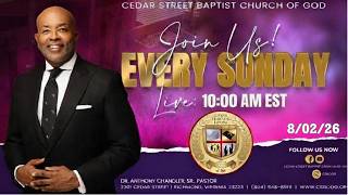Cedar Street Baptist Church, 8AM SUNDAY MORNING WORSHIP!