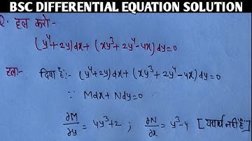 Solve differential equation:-( y^4+2y)dx+)xy^3+2y^4-4x)dy=0 |