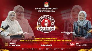 Jantung Demokrasi Menjaga Akurasi Data Pemilih Berkelanjutan - Podcast KPU Sinjai Episode #5