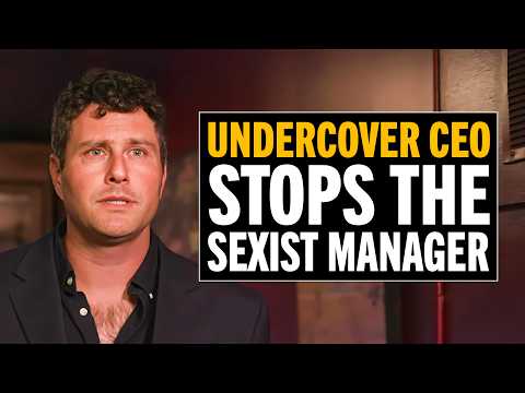 Undercover CEO Exposes a Sexist Manager Who Mocks a Disabled Woman