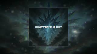 SHATTER THE SKY | Orchestral Rage Ascend Type beat 2025 | Free For Profit