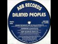 Dilated Peoples - Rework The Angles Ft. AG|Defari|Xzibit