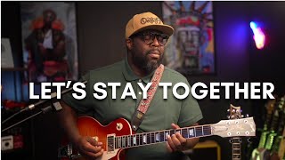 Al Green - Let&#39;s Stay Together (Cover)