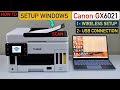 Canon MAXIFY GX6021 Setup Windows Laptop /Mac, Wireless Setup or USB Connection method.