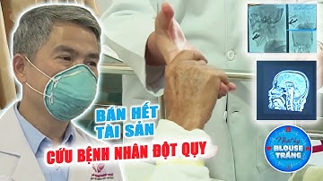 BÁN HẾT TÀI SẢN CỨU BỆNH NHÂN ĐỘT QUỴ - Bác Sĩ Trần Chí Cường Vị Cứu Tinh Với Tấm Lòng Vàng #MCV TV
