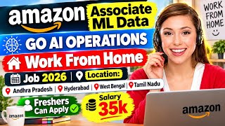 Amazon Associate ML Data GO AI Operations Work From Home Job | All India | Freshers Can Apply Update