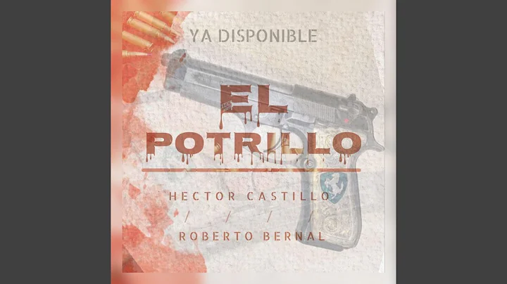 EL POTRILLO (feat. Roberto Bernal)