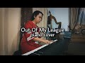 Stephen Speaks - Out Of My League (piano cover)