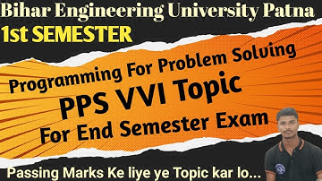 PPS | C LANGUAGE | VVI TOPIC  FOR SEMESTER EXAM | BEU 1st SEMESTER EXAM 2025 | #beupatna