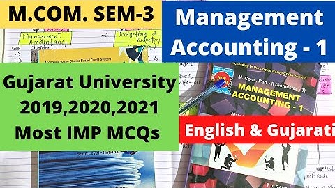 M.Com SEM 3 Management Accounting Gujarat University 2018 2019 2021 most IMP MCQs