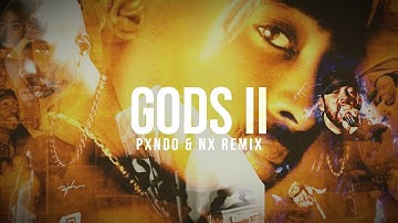 2Pac, DMX & Eminem - Gods II (2022) Pxndo & NX Remix