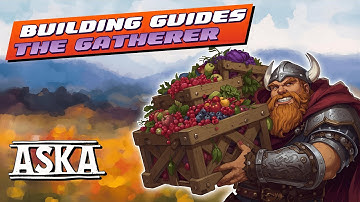 THE GATHERER - EVERYTHING YOU NEED TO KNOW!