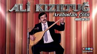 Ali Kızıltuğ - Arabistan Çölü | Full Albüm [© Güneş Plak] Remastered