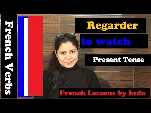French Verb 'Regarder'- to Watch/ to look at ! Conjugated in present tense. how to speak french canadian