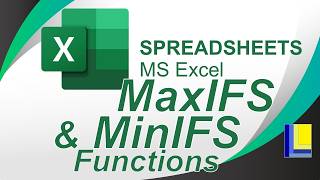 MS Excel | MaxIFS and MinIFS Functions