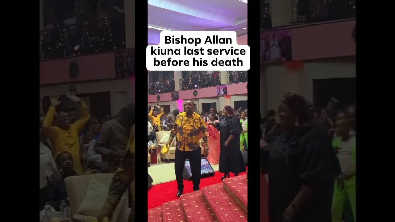 Bishop Allan kiuna last service before his death 