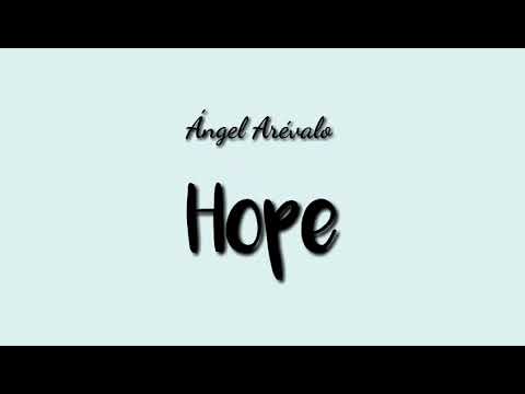 Ángel Arévalo - Hope