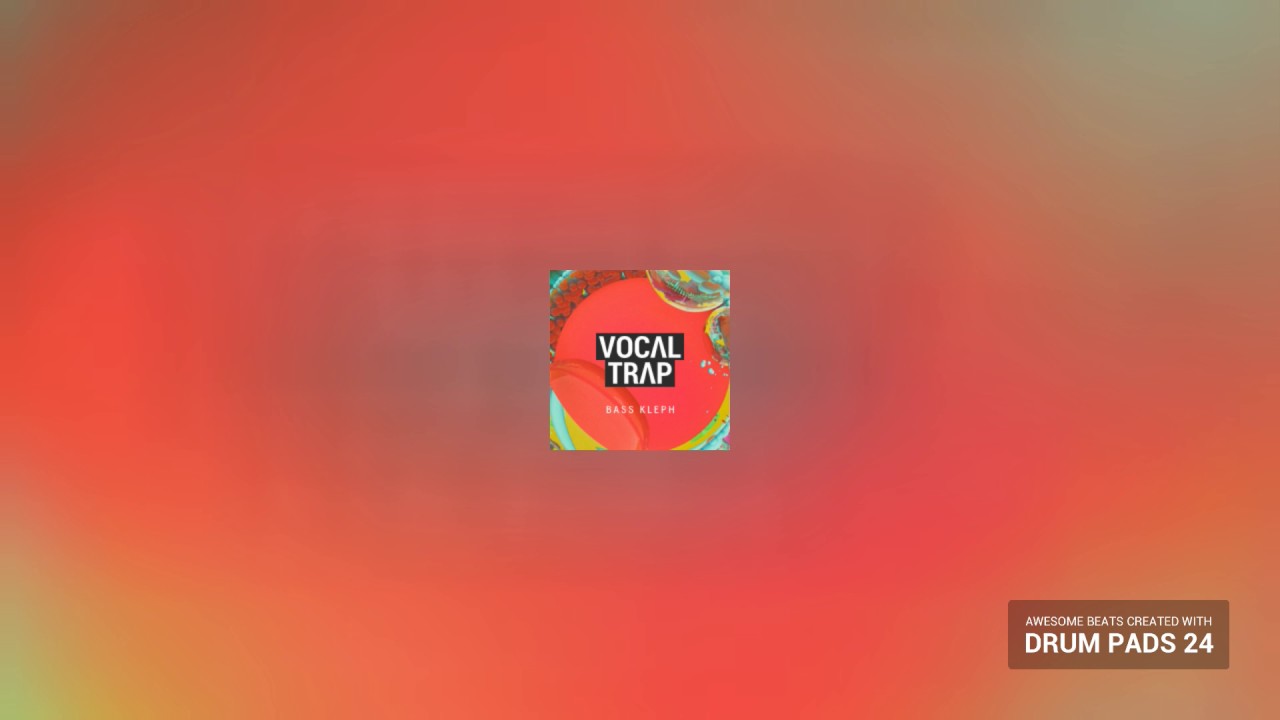 VOCAL TRAP