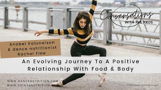 How To Evolve Into A Healthy Dancer with Ballerina Anabel Katsnelson and Dance Dietitian Rachel Fine
