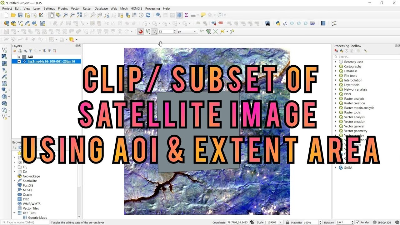 QGIS Tutorial Subset/Clip of Satellite Images using AOI & Extent