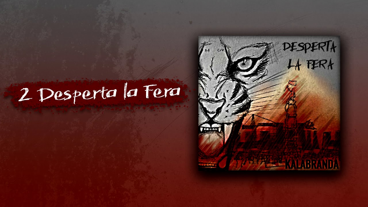 Watch Kalabranda - Desperta la Fera on YouTube Watch Kalabranda - Desperta la Fera on YouTube
