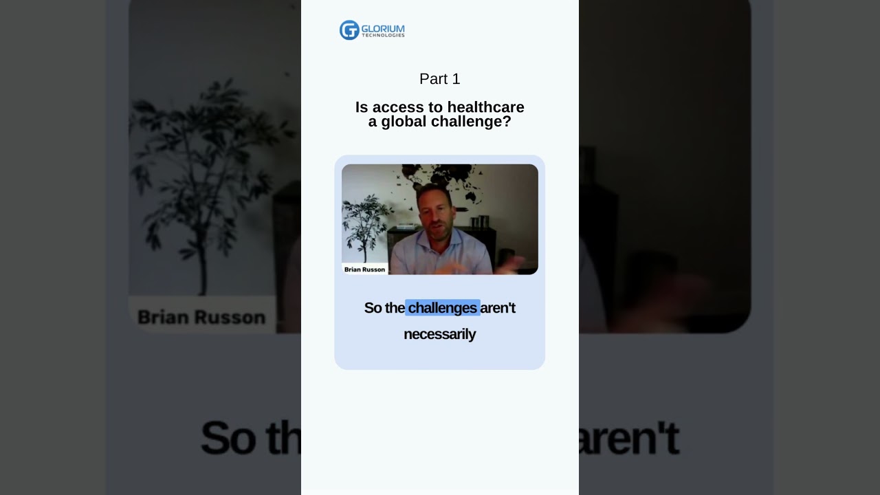 Is access to healthcare a global challenge? Part 1 