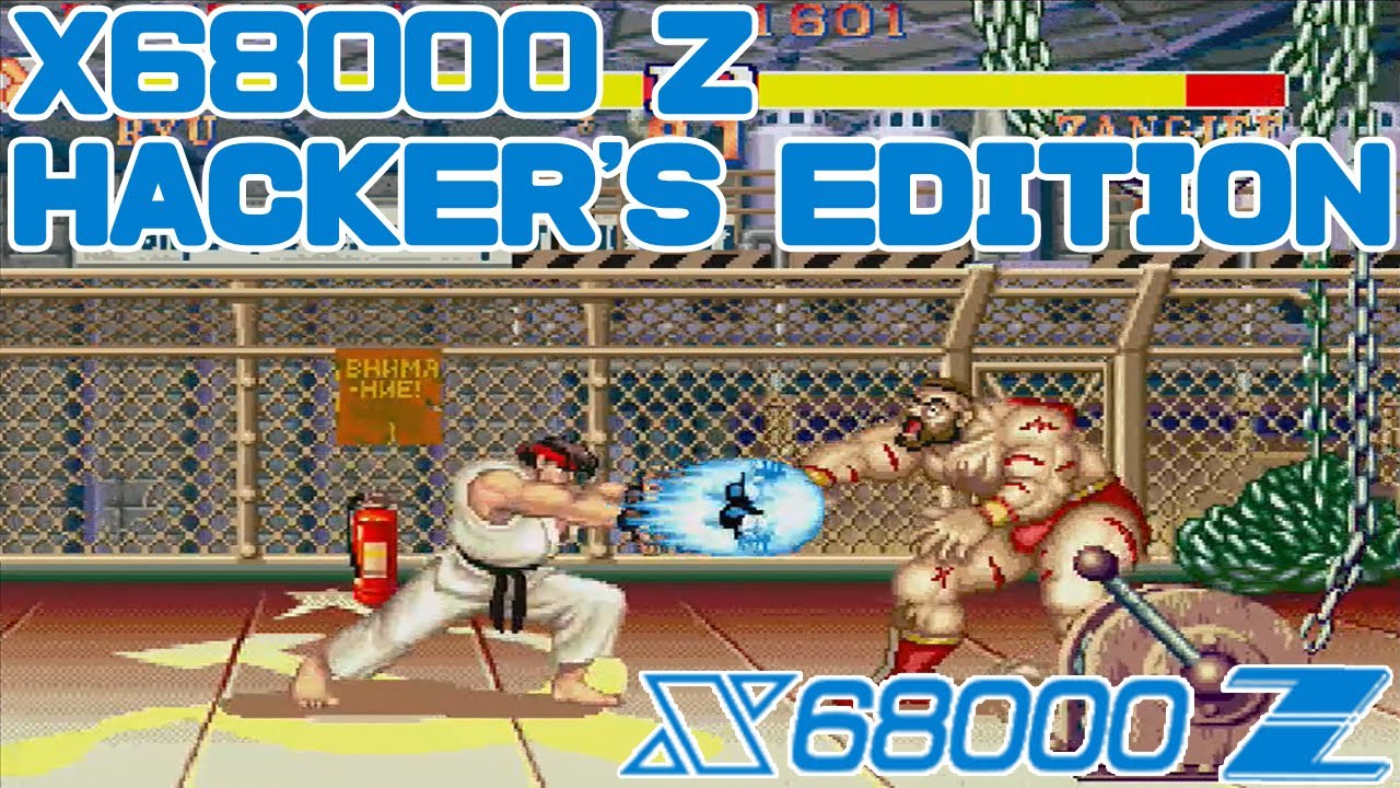 X68000 Z HACKER'S EDITION 】 StreetFighterII' -CHAMPION EDITION