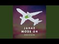 JAHAZ MODE ON