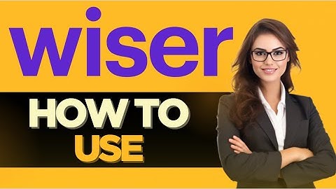 HOW TO USE WISER APP - FULL GUIDE