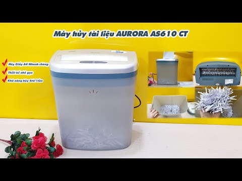 Video Máy hủy tài liệu AURORA AS610 CT hủy SIÊU NHANH - SIÊU... - youtube